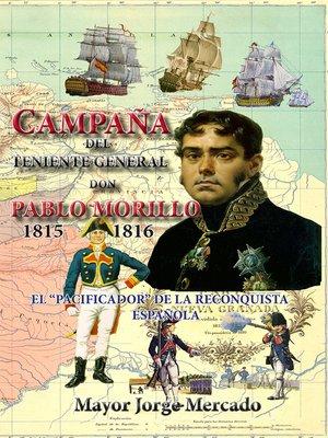 cover image of Campaña de Invasion del Teniente General don Pablo Morillo